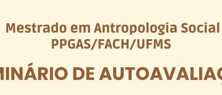 Seminário de Autoavaliação do PPGAS